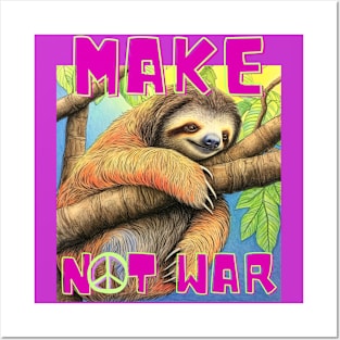 Make Sloth Not War Posters and Art